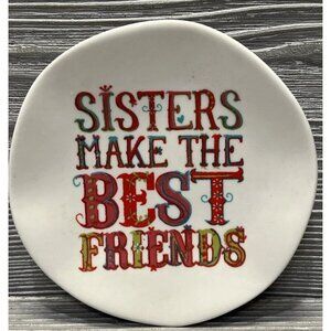 Natural Life Artisan Trinket Dish Sisters Make the Best Friends Porcelain